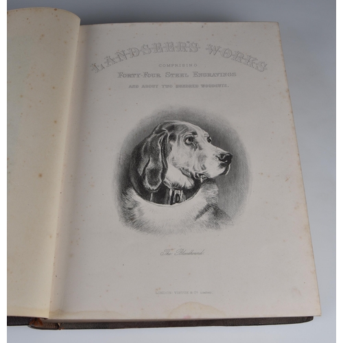 640 - Landseers Works - The Works of Sir Edwin Landseer RA, comprising forty-four steel engravings and ab... 