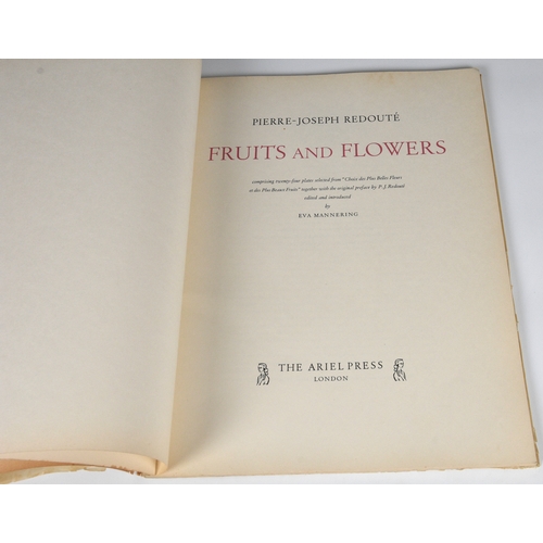 373 - Pierre-Joseph Redouté, two volumes - 'Fruits and Flowers' and 'Roses', The Ariel Press, 1955 and 195... 