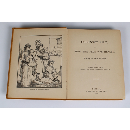 580 - Susan Coolidge, 'A Guernsey Lily or how the feud was healed