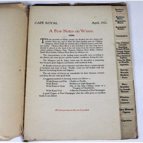 1421 - An antique CAF ROYAL, April 1922 wine /drinks menu the menu showing fine wines, liquors, cigars and... 