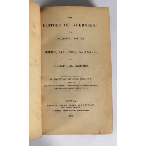 587 - Duncan, Jonathan  The History of Guernsey; with occasional notices of Jersey, Alderney, and Sark, Lo... 