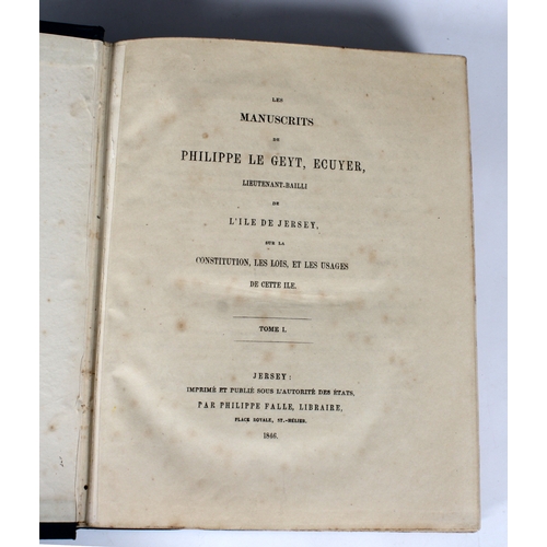 593 - Le Geyt (Philippe) Les Manuscripts de Philippe Le Geyt, Ecuyer, Lieutenant-Bailli de L'Ile de Jersey... 