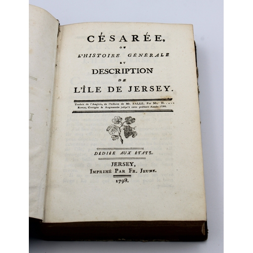 600 - Falle (Philippe) Cesaree ou L'Histoire Generale et Description de L'Ile de Jersey, pub. Jersey, 1798... 