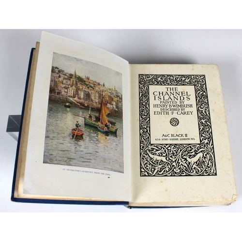 639 - Carey, E.F. & Wimbush, H.B. The Channel Islands, published by A. & C. Black Ltd. published 1924.