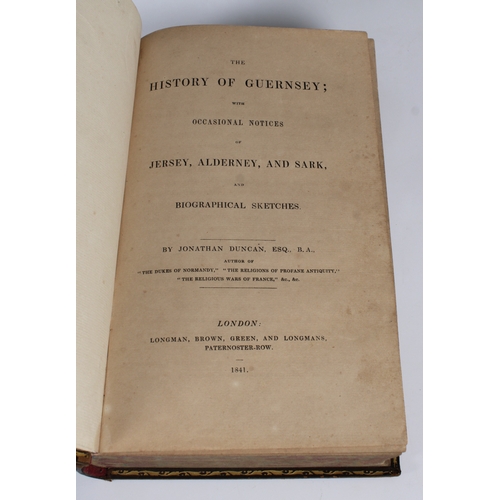 654 - Duncan, Jonathan The History of Guernsey; with occasional notices of Jersey, Alderney, and Sark, Lon... 