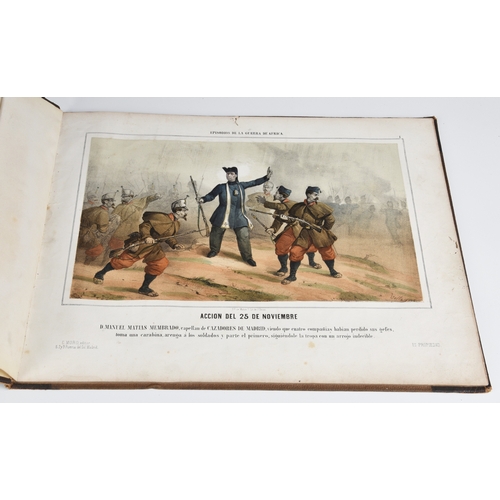 142 - Hispano-Moroccan war interest - a scarce volume of hand coloured lithographs Episodios de la guerra ... 