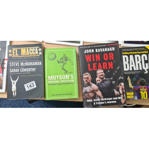 143 - Good Lot of Books including Football Related and MMA related Books