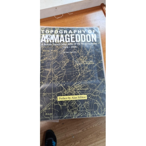 82 - Topography of Armageddon by Peter Chasseaud-A BRITISH TRENCH MAP ATLAS OF THE WESTERN FRONT 1914-191... 