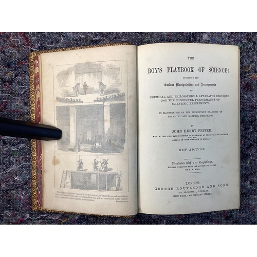 109 - The Boy's Playbook of Science
by John Henry Pepper c. 1880/1890