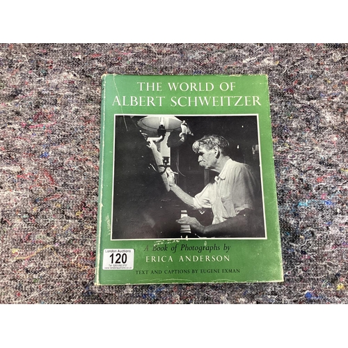 120 - The world of Albert Schweitzer,: A book of photographs
Erica Anderson First Edition