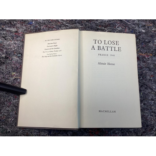 128 - To Lose a Battle-Alistair Horne-First Edition