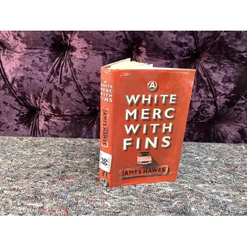 86 - White Merc with Fins-James Hawes-First Edition