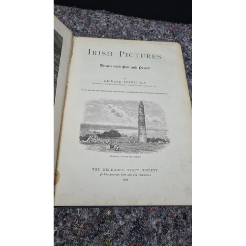 125 - Irish Pictures Drawn with pen and Pencil with a Map and Thirty-Three Illustrations from photographs ... 