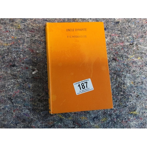 187 - P.G Wodehouse-Uncle Dynamite First Edition