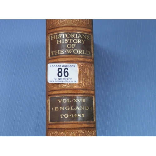 86 - The Historians' History of the World ... edited by Henry Smith Williams, London: The Times, 1908. 25... 