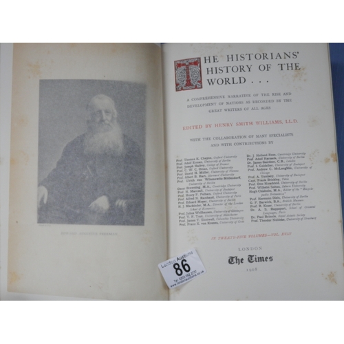 86 - The Historians' History of the World ... edited by Henry Smith Williams, London: The Times, 1908. 25... 