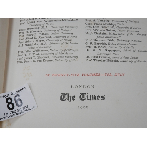 86 - The Historians' History of the World ... edited by Henry Smith Williams, London: The Times, 1908. 25... 