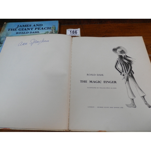 186 - Two Roald Dahl First Edition Books, James And The Giant Peach & The Magic Finger