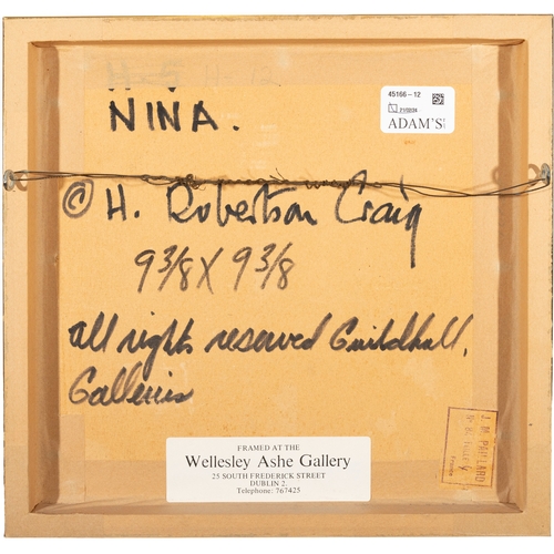 57 - Henry Robertson Craig RHA (1916 - 1984) Nina Oil on board 23 x 23cm (9 x 9) Signed      Provenance: ... 