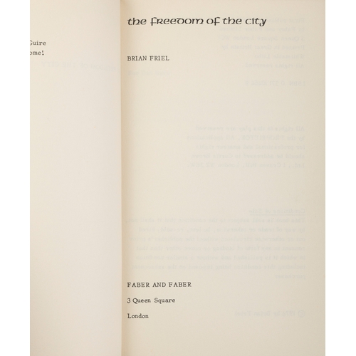 22 - FRIEL, BRIAN  The Freedom of the City, London, Faber and Faber, 1974. First Edition. Paperback. Pp, ... 