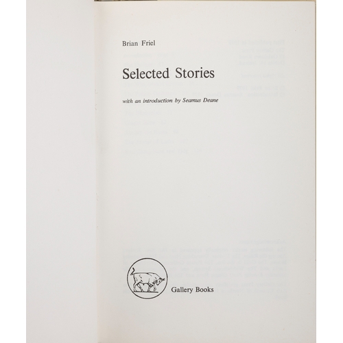 24 - FRIEL, BRIAN  Selected Stories, Dublin, The Gallery Press, 1979. Black cloth boards with d.j. Pp, 12... 