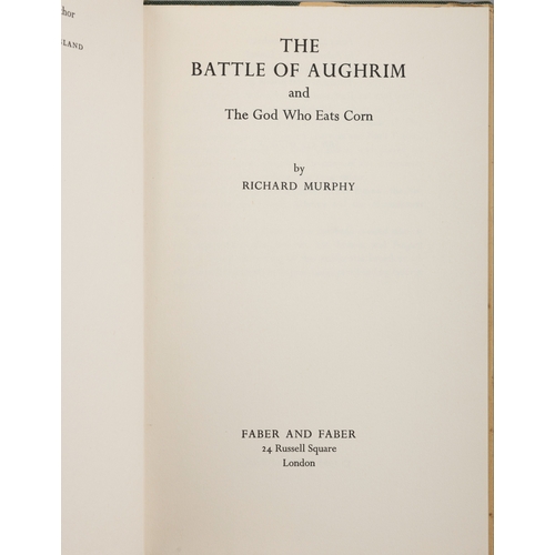 31 - MURPHY, RICHARD  The Battle of Aughrim: And The God Who Eats Corn, London, Faber & Faber, 1968. Firs... 