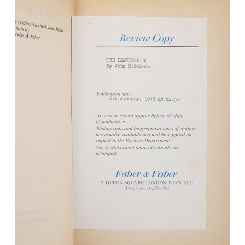 36 - MCGAHERN, JOHN  The Leavetaking, London, Faber and Faber, 1974. First edition. Review copy with pape... 