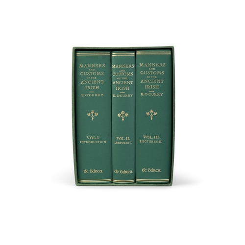 41 - O'CURRY, EUGENE  On the Manners and Customs of the Ancient Irish: A Series of Lectures, Dublin, Éamo... 