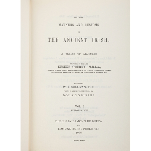 41 - O'CURRY, EUGENE  On the Manners and Customs of the Ancient Irish: A Series of Lectures, Dublin, Éamo... 