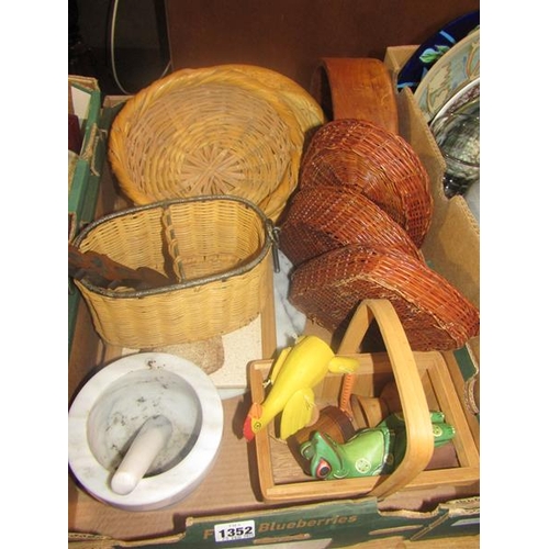 1352 - BOX TO INCL. WICKER BASKETS, PESTAL AND MORTAR, CHEESE BOARDS ETC