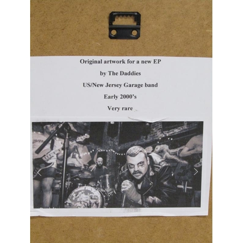 1129 - ORIGINAL ARTWORK FOR EP BY THE DADDIES, US NEW JERSEY GARAGE BAND, EARLY 2000, F/G, 28CM X 28CM