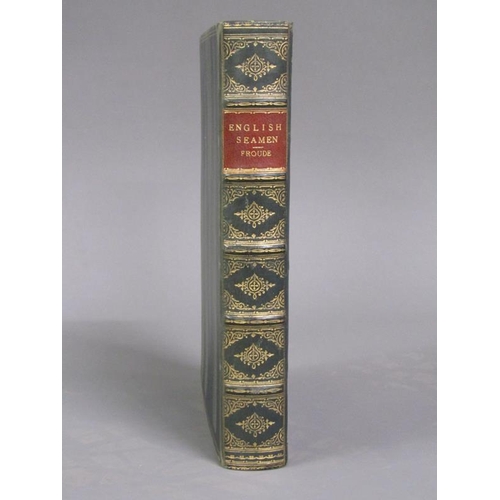 6 - A book - English Seamen in the 16th Century by James Anthony Froude, being the new impression printe... 