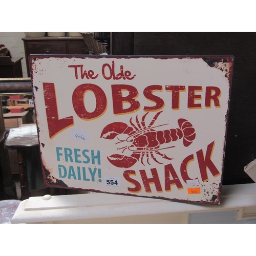 554 - REPRODUCTION LOBSTER SHACK SIGN