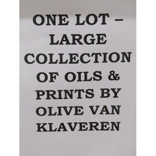 126 - LARGE COLLECTION OF OLIVE VAN KLAVEREN ARTWORK - OILS, WATERCOLOURS & PRINTS