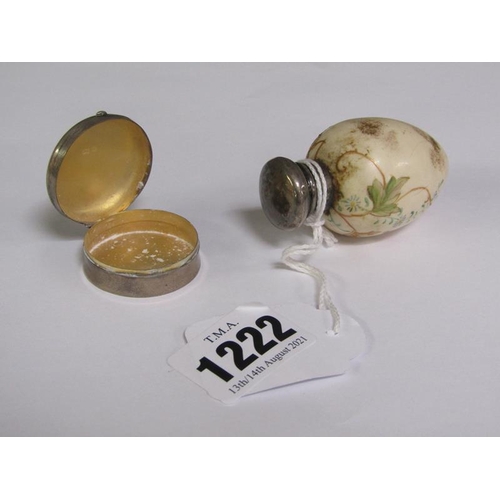 1222 - LATE 19C PORCELAIN EGG SHAPED SCENT BOTTLE WITH SILVER TOP; SILVER CIRCULAR PILL BOX