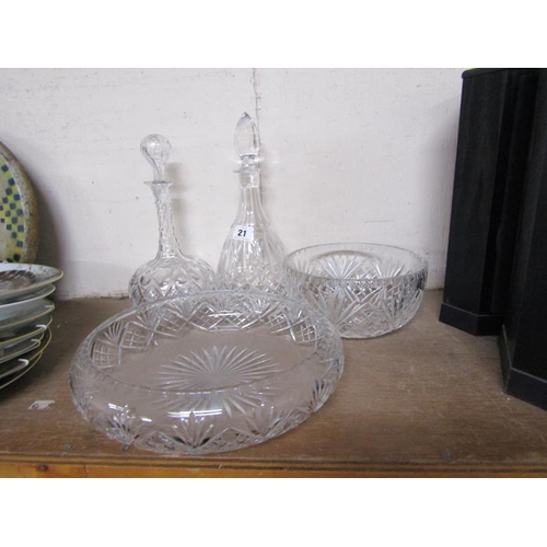 21 - CRYSTAL DECANTERS AND BOWLS