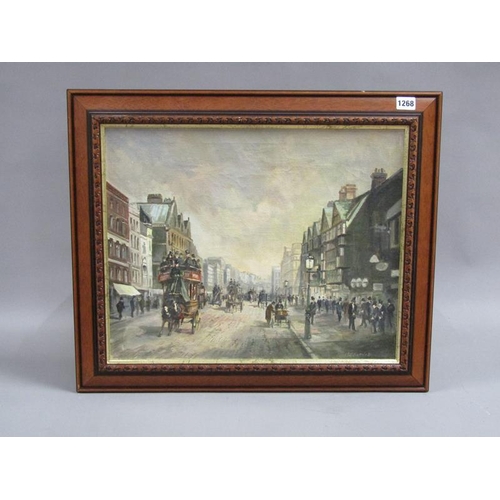 1268 - SIGNED INDISTINCTLY, LATE 19/EARLY 20c LONDON STREET SCENE, OIL ON BOARD.  FRAMED 40 x 50 cms