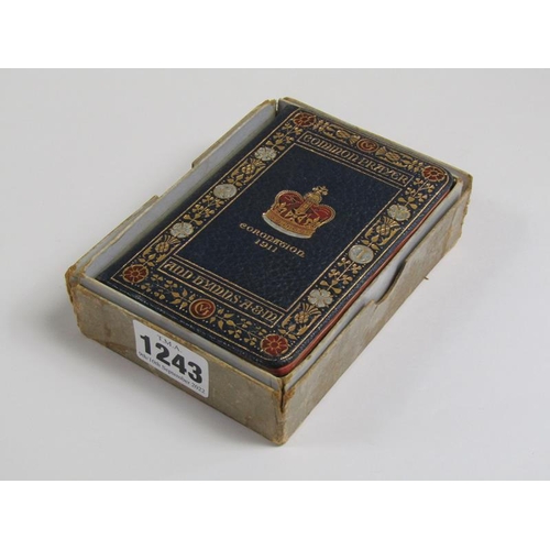 1243 - 1911 CORONATION SOUVENIER PRAYER BOOK INCL. THE FORM AND ORDER OF THE CORONATION OF KING GEORGE V AN... 