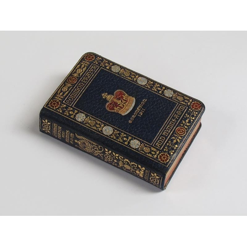 1243 - 1911 CORONATION SOUVENIER PRAYER BOOK INCL. THE FORM AND ORDER OF THE CORONATION OF KING GEORGE V AN... 