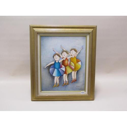 1111 - JOYCE ROYBAL - THREE BALLET DANCERS, SIGNED OIL ON CNAVAS, FRAMED, 50CM X 39CM