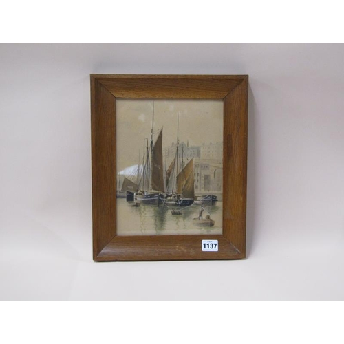 1137 - UNSIGNED EARLY 20C - HARBOUR SCENE, WATERCOLOUR, F/G, 26CM X 20CM