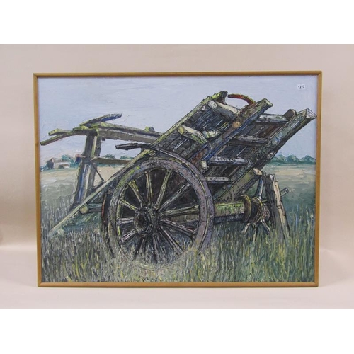 1272 - Robert Hill, The Old Farm Wagon.  Oil on board.  Framed 91 X 120cms