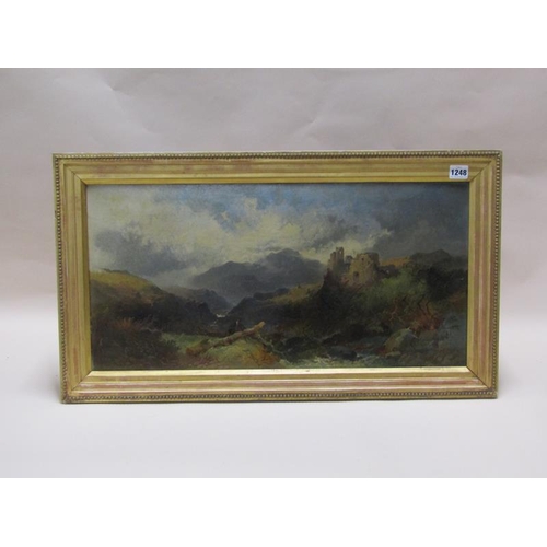 1248 - SIGNED INDISTINCTLY, 08 - A SCOTTISH HIGHLAND WITH RUINED CASTLE AND FIGURE IN THE FOREGROUND.  OIL ... 