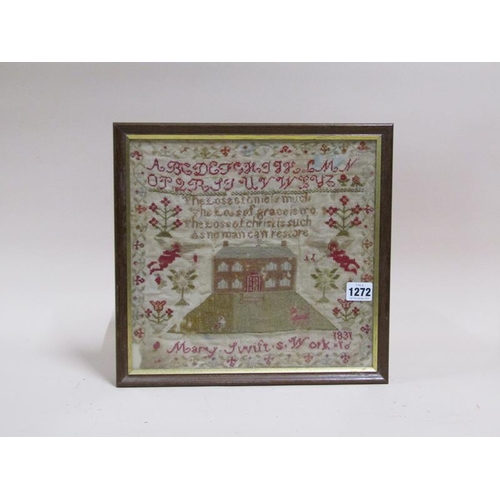 1272 - FRAMED NEEDLEWORK SAMPLER - MARY SWIFT 1831, F/G