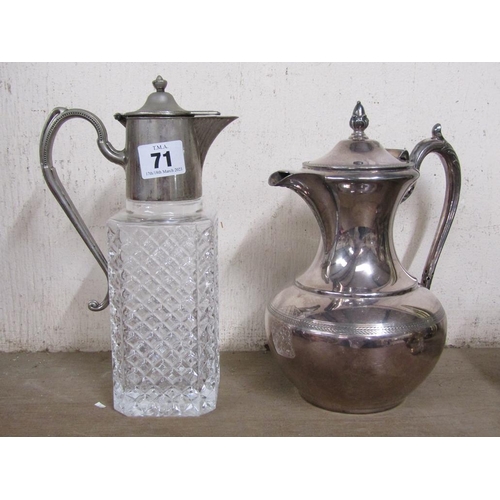 71 - SILVER PLATED CLARET JUG, GLASS CLARET JUG WITH PLATED MOUNT