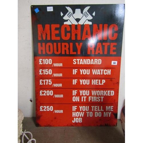 30 - REPRODUCTION METAL ADVERTISING NOVELTY SIGN 'MECHANIC HOURLY RATE'