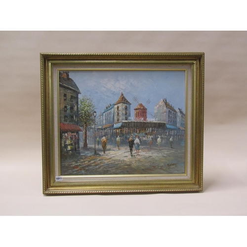 1011 - BURNETT  - THE MOULIN ROUGE, SIGNED OIL ON CANVAS, FRAMED, 49CM X 59CM