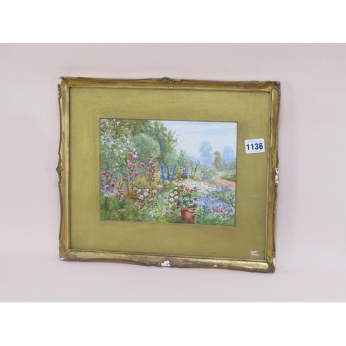 1136 - UNSIGNED EARLY 20C - PERENIAL GARDEN, F/G WATERCOLOUR, 18CM X 23CM