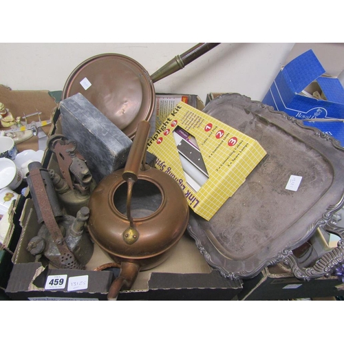 459 - BOX OF MIXED METALWARE - BLOW TORCHES, OLD KETTLE ETC