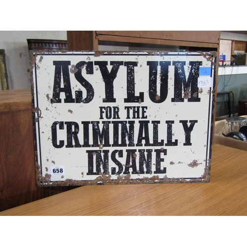 658 - ASYLUM METAL SIGN